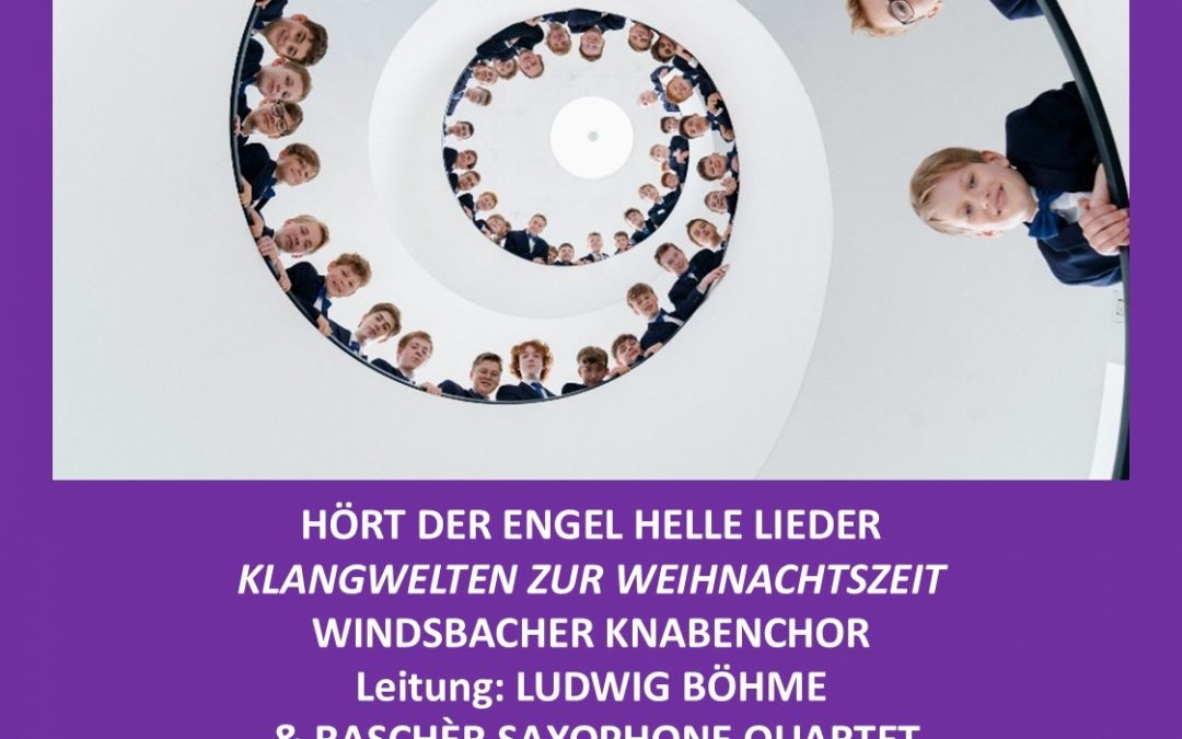 Windsbacher Knabenchor in Wachenheim!